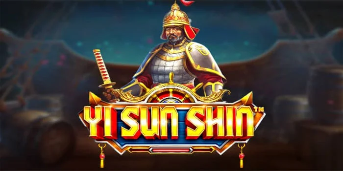 Game Slot Yin Sun Shin Pembawa Kemenangan