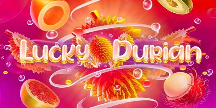 Lucky Durian Game Slot Online Penghasil Uang