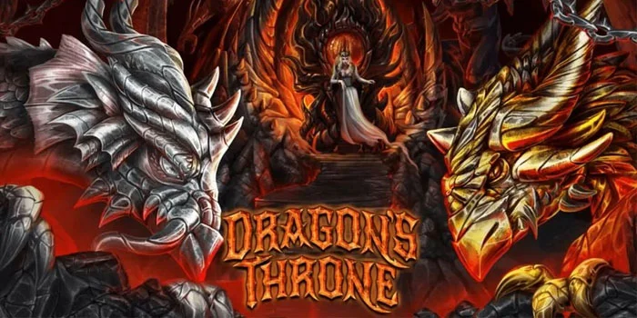 Dragons Throne – Slot Populer Dengan Kualitas Terbaik
