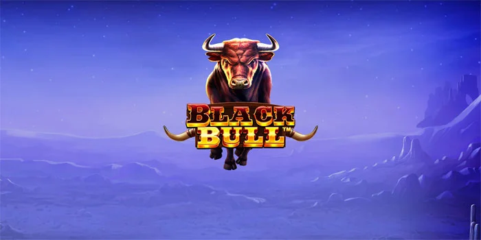Slot Gacor Black Bull Tema Banteng Membawa keberuntungan