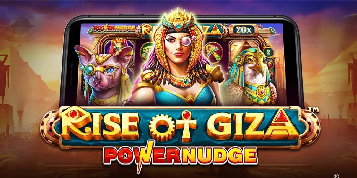 Cara-Memainkan-Rise-of-Giza-PowerNudge