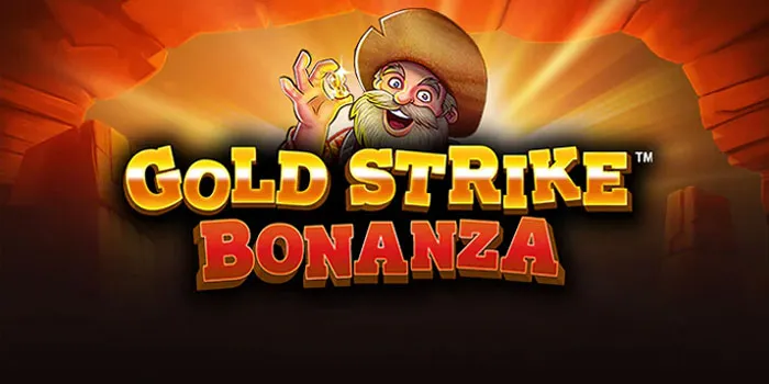 Gold Strike Bonanza – Slot Progresif Yang Menguntungkan