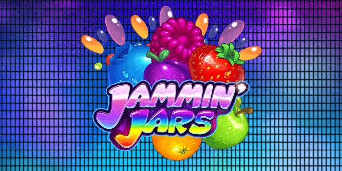 Jammin'-Jars-Keseruan-Slot-dengan-Fitur-Gelas-Berisi-Hadiah