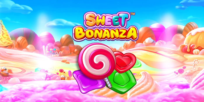 Panduan Lengkap Bermain Untuk Pemula Slot Sweet Bonanza