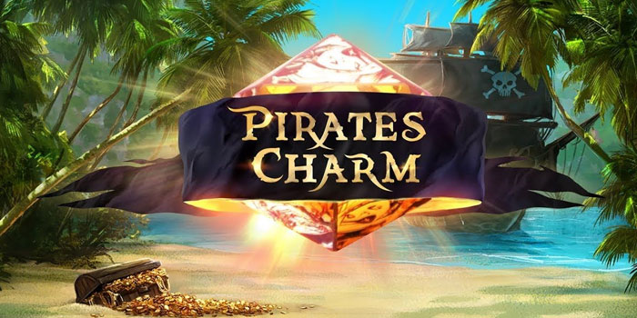 Panduan Lengkap Bermain Slot Pirates Charm Untuk Pemula
