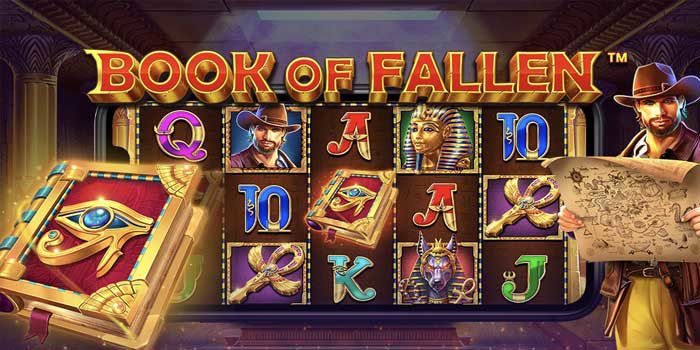 Tips Mudah Meraih Jackpot Di Book of Fallen