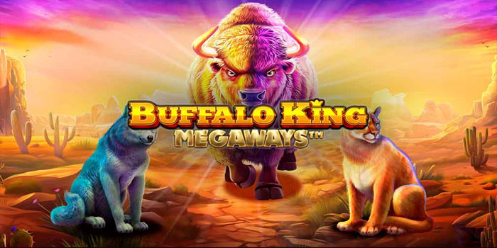 Rahasia Mendapatkan Jackpot di Slot Buffalo King Megaways