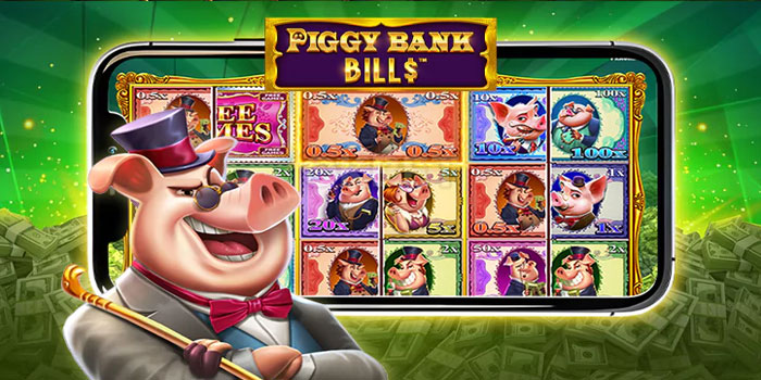 Tips dan Trik Meraih Menang Jackpot di Slot Piggy Bank Bills