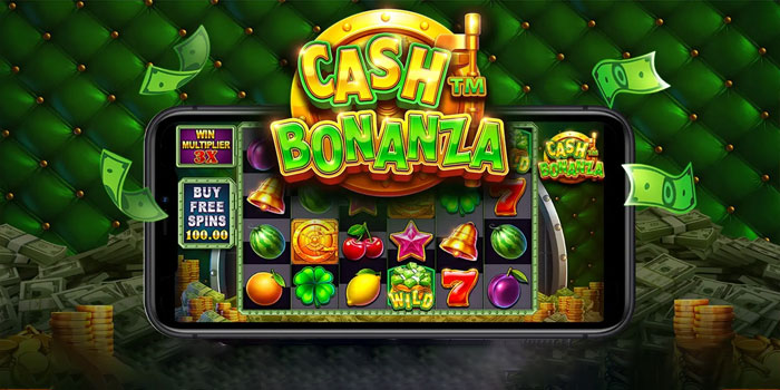 Rahasia Sukses Menang Besar di Slot Cash Bonanza