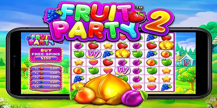 Strategi Ampuh Biar Cuan Melimpah di Slot Fruit Party 2