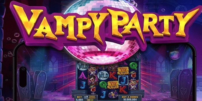 Tips Bermain Slot Vampy Party di Waktu Yang Tepat